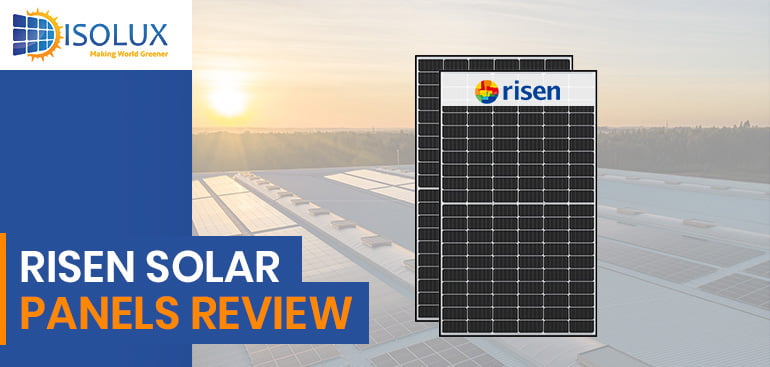 Risen solar panels review
