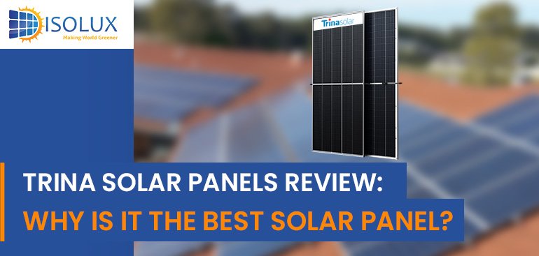 Trina Solar Panels Review