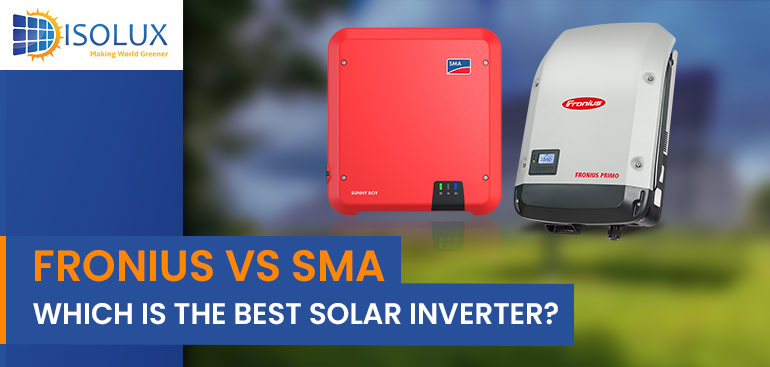 Fronius vs SMA Which Is the Best Solar Inverter