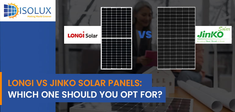 Longi vs Jinko Solar Panels