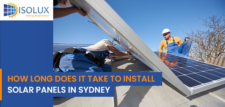 How Long Does It Take to Install Solar Panels in Sydney