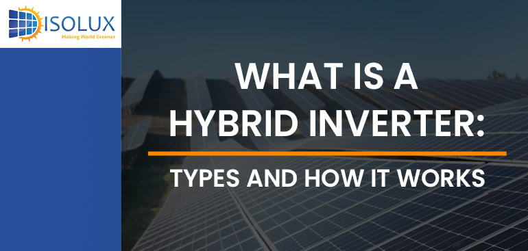 What is a Hybrid Inverter
