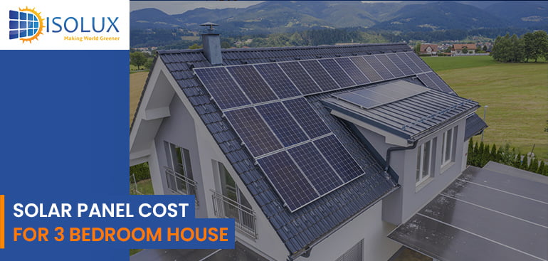 Solar Panel Cost for 3 Bedroom House