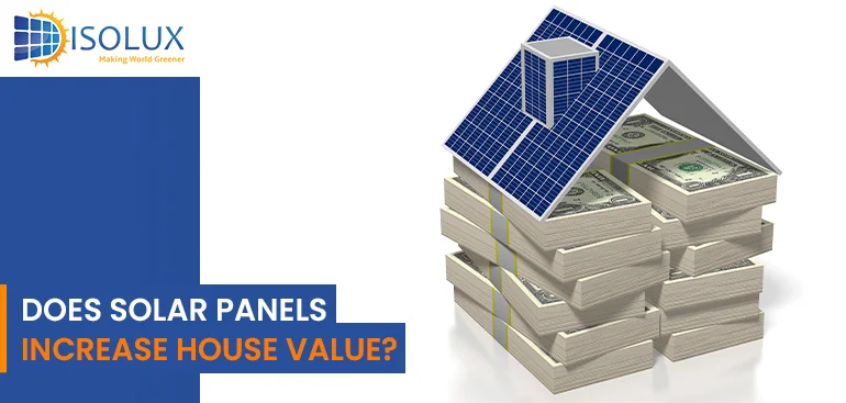 Does Solar Panels Increase House Value