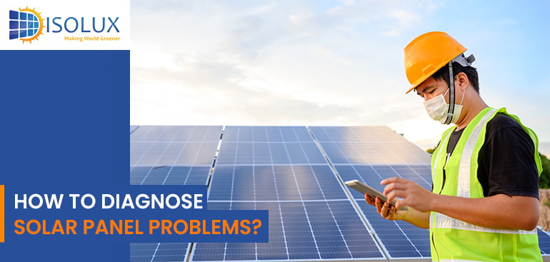 How to Diagnose Solar Panel Problems