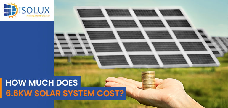 6.6kW Solar System Cost Australia