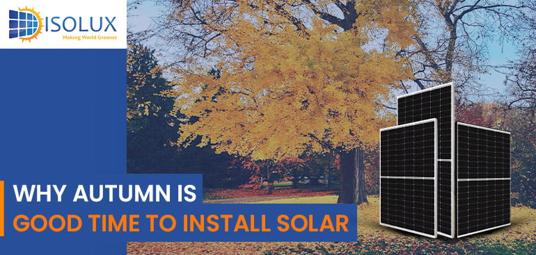 Install Solar Panel in Autumn