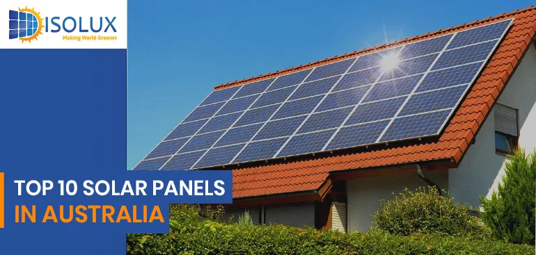 Top 10 Solar Panels in Australia