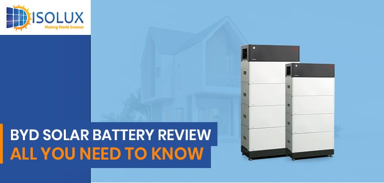 BYD Solar Battery Review - All You Need to Know