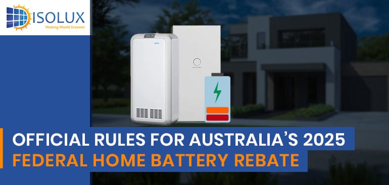 Official Rules for Australia’s 2025 Federal Home Battery Rebate