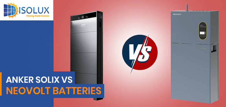 Anker Solix Vs Neovolt Batteries